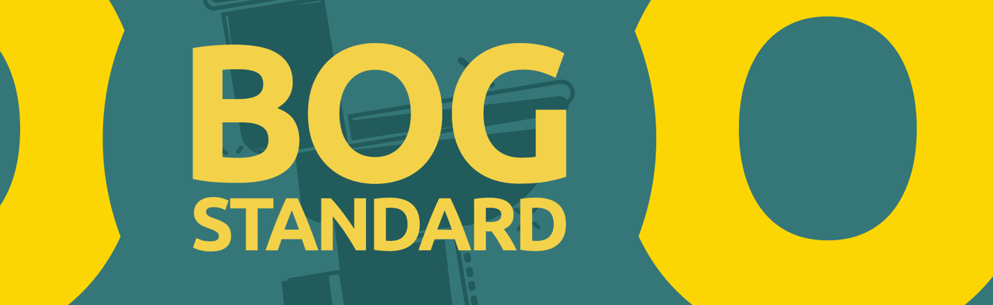 GOAL BOG STANDARD